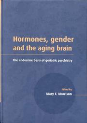 Cover of: Hormones, Gender and the Aging Brain by Mary F. Morrison, Mary F. Morrison