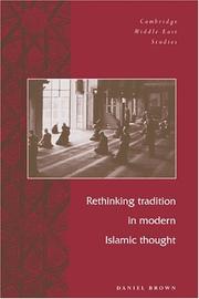 Cover of: Rethinking Tradition in Modern Islamic Thought by Daniel W. Brown, Daniel Brown