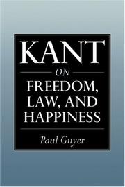 Cover of: Kant on Freedom, Law, and Happiness