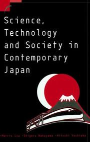 Cover of: Science, technology and society in contemporary Japan | Morris Low