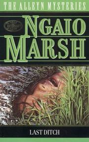 Cover of: Last Ditch (The Alleyn Mysteries) by Ngaio Marsh