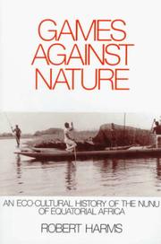 Cover of: Games Against Nature by Robert Harms