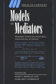 Cover of: Models as mediators by edited by Mary S. Morgan and Margaret Morrison.