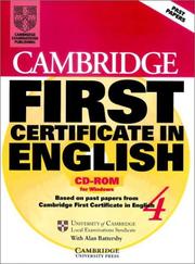 Cover of: Cambridge First Certificate in English CD-ROM: Based on Past Papers from Cambridge First Certificate in English 4 Examination Papers from the University of Cambridge Local Examinations Syndicate