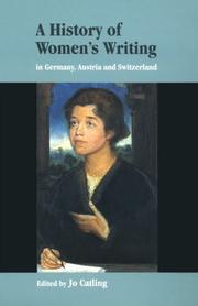 Cover of: A history of women's writing in Germany, Austria, and Switzerland by edited by Jo Catling.