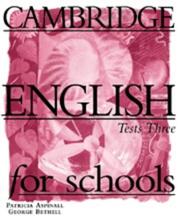 Cover of: Cambridge English for Schools Tests 3 (Cambridge English for Schools)
