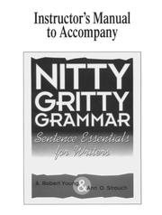 Cover of: Nitty Gritty Grammar: Sentence Essentials for Writers [Instructor's Manual]