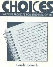 Cover of: Choices: Writing Projects for Students of ESL