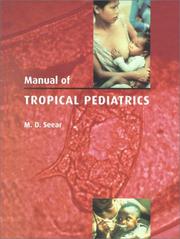 Manual of Tropical Pediatrics by M. D. Seear