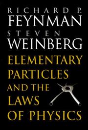 Cover of: Elementary Particles and the Laws of Physics by Richard Phillips Feynman, Steven Weinberg