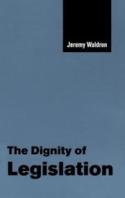 Cover of: The dignity of legislation