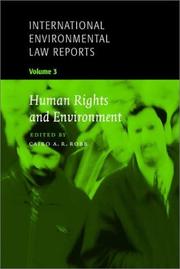 Cover of: International Environmental Law Reports Volume 3: Human Rights & Environment