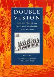 Cover of: Double Vision: Art Histories and Colonial Histories in the Pacific