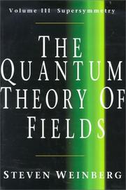 Cover of: The Quantum Theory of Fields, Vol. 3 by Steven Weinberg
