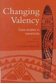 Cover of: Changing Valency: Case Studies in Transitivity