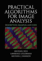 Cover of: Practical algorithms for image analysis: description, examples, and code