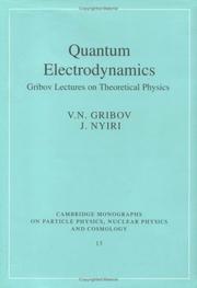 Cover of: Quantum Electrodynamics: Gribov Lectures on Theoretical Physics