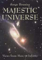 Cover of: Majestic universe: views from here to infinity