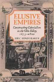 Cover of: Elusive Empires: Constructing Colonialism in the Ohio Valley, 1673-1800