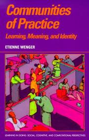 Cover of: Communities of Practice: Learning, Meaning, and Identity
