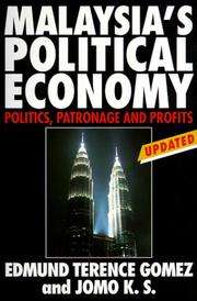 Cover of: Malaysia's political economy: politics, patronage and profits