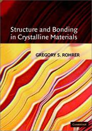 Cover of: Structure and Bonding in Crystalline Materials by Gregory S. Rohrer, Gregory S. Rohrer