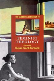 Cover of: The Cambridge Companion to Feminist Theology (Cambridge Companions to Religion) by Susan Frank Parsons