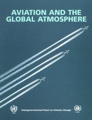 Cover of: Aviation and the Global Atmosphere | Joyce E. Penner