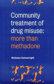 Community Treatment of Drug Misuse by Nicholas Seivewright