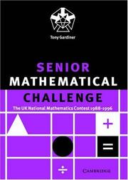 Cover of: Senior Mathematical Challenge: The UK National Mathematics Contest 1988 - 1996