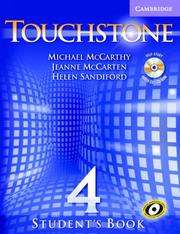 Cover of: Touchstone Student's Book 4 with Audio CD/CD-ROM (Touchstone) by Michael McCarthy, Jeanne McCarten, Helen Sandiford