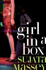 Cover of: Girl in a Box by Sujata Massey