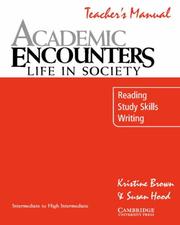 Cover of: Academic Encounters: Life in Society Teacher's manual by Kristine Brown, Susan Hood
