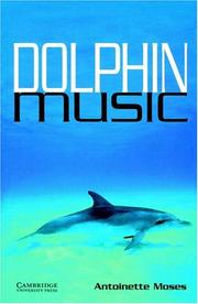 Cover of: Dolphin Music by Antoinette Moses