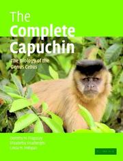 The complete capuchin by Dorothy M. Fragaszy