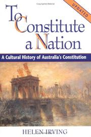 Cover of: To Constitute a Nation by Helen Irving