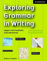 Cover of: Exploring Grammar in Writing by Rebecca Hughes