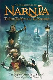 Cover of: The lion, the witch and the wardrobe by C.S. Lewis