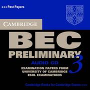 Cover of: Cambridge BEC Preliminary 3 Audio CD (BEC Practice Tests)