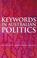 Cover of: Keywords in Australian Politics