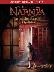 Cover of: The Lion, the Witch and the Wardrobe: Activity Book and Gel Pen (Narnia)