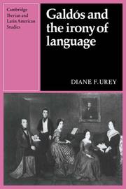 Cover of: Galdós and the irony of language by Diane F. Urey
