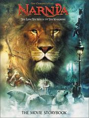 Cover of: The Lion, the Witch and the Wardrobe: The Movie Storybook (Narnia)