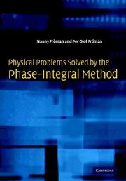 Cover of: Physical Problems Solved by the Phase-Integral Method