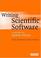 Cover of: Writing Scientific Software