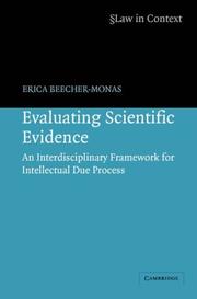 Cover of: Evaluating Scientific Evidence: An Interdisciplinary Framework for Intellectual Due Process (Law in Context)