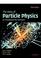 Cover of: The Ideas of Particle Physics