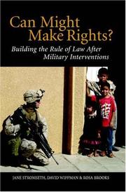 Cover of: Can Might Make Rights?: Building the Rule of Law after Military Interventions