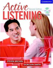 Cover of: Active Listening 1 Student's Book with Self-study Audio CD (Active Listening Second edition) by Steven Brown, Dorolyn Smith