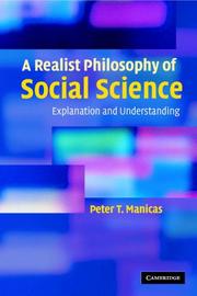 Cover of: A Realist Philosophy of Social Science by Peter T. Manicas